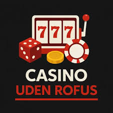 Bedste Online Casino Uden Om ROFUS Hvor Skal Du Spille