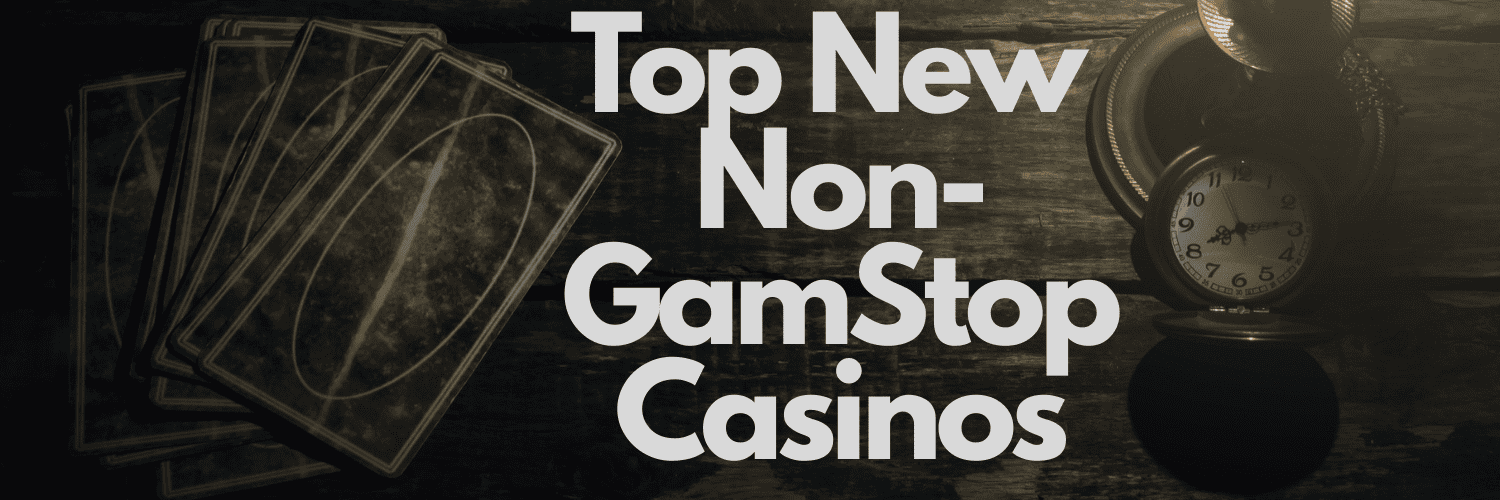 Discover New Casinos Not Blocked by GamStop Discover New Casinos Not Blocked by GamStop